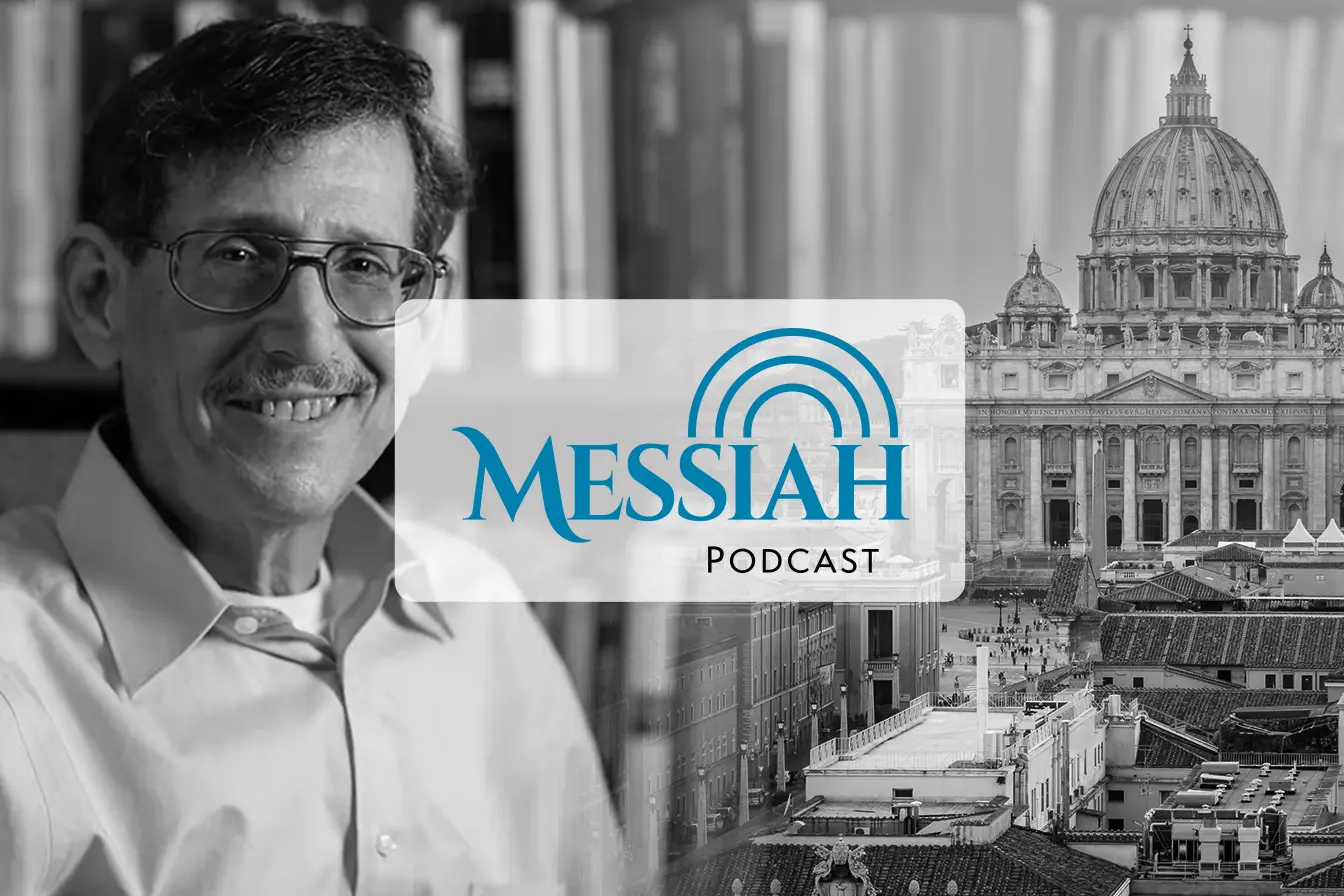 Messianic Judaism in the Vatican | Listen | Messiah Online | FFOZ